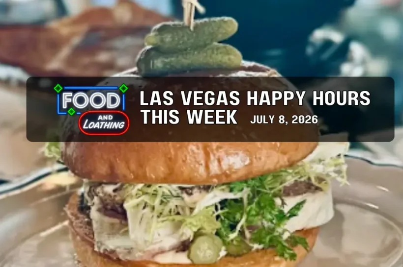 Las Vegas Happy Hours this week July 8, 2026