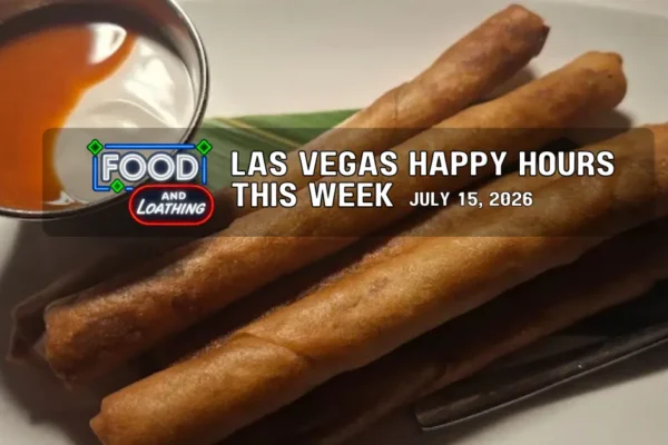 Las Vegas Happy hours this week July 15, 2026