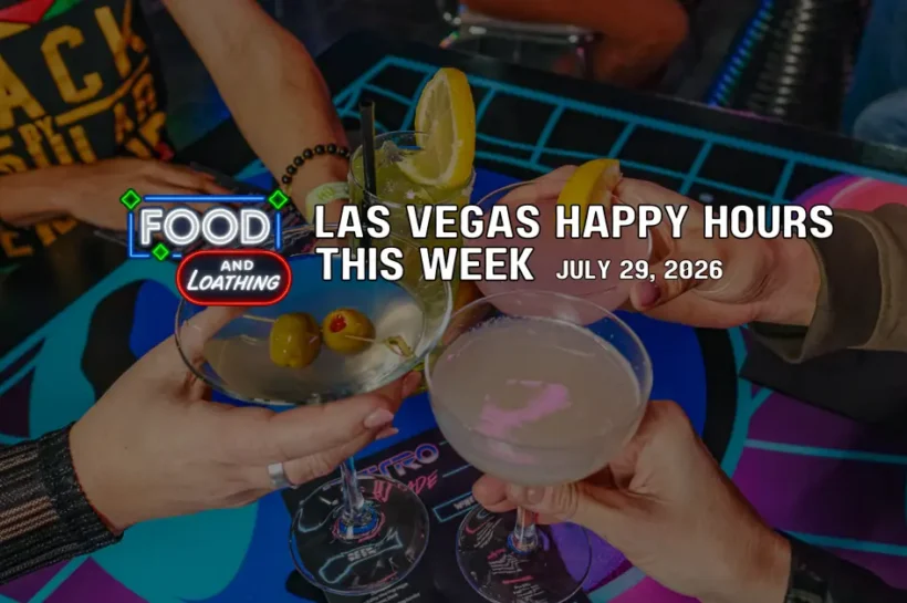 Las Vegas Happy hours this week July 29, 2026