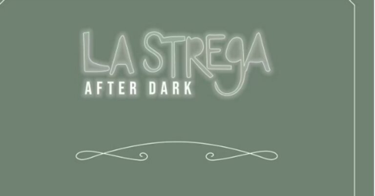 La Strega After Dark 768x402